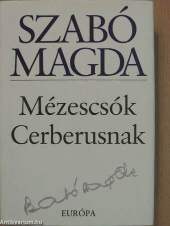 Mézescsók Cerberusnak