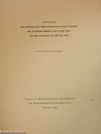 Arbeiten des Institutes für Meliorationswesen und Grünland der Friedrich-Schiller-Universität Jena für den Zeitraum von 1959 bis 1964