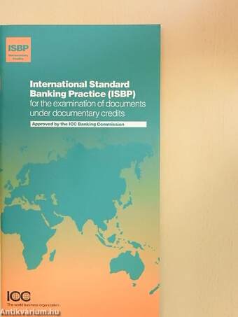 International Standard Banking Practice (ISBP) for the examination of documents under documentary credits