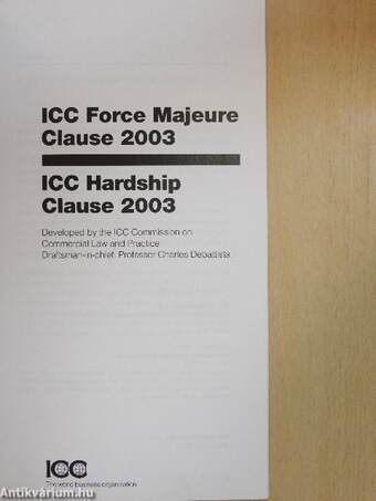 ICC Force Majeure Clause 2003/ICC Hardship Clause 2003