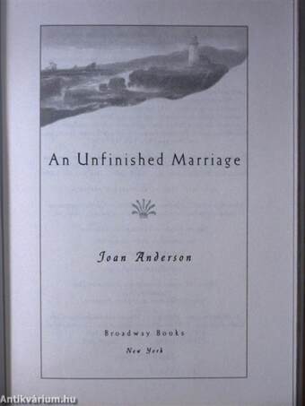 An Unfinished Marriage