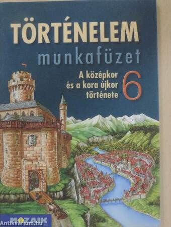 Történelem munkafüzet 6.