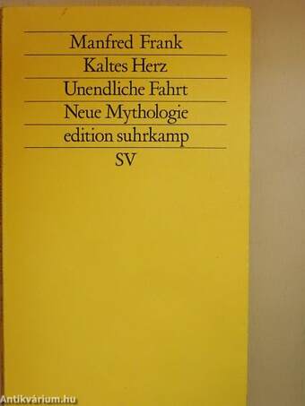 Kaltes Herz/Unendliche Fahrt/Neue Mythologie