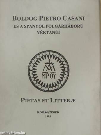 Boldog Pietro Casani és a spanyol polgárháború vértanúi