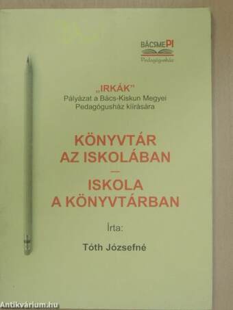 Könyvtár az iskolában - Iskola a könyvtárban