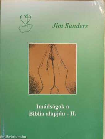 Imádságok a Biblia alapján II.