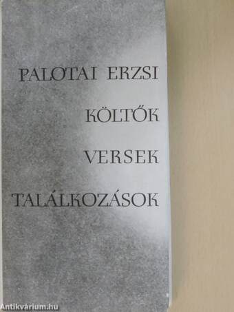 Költők, versek, találkozások