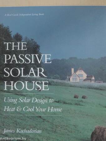 The Passive Solar House