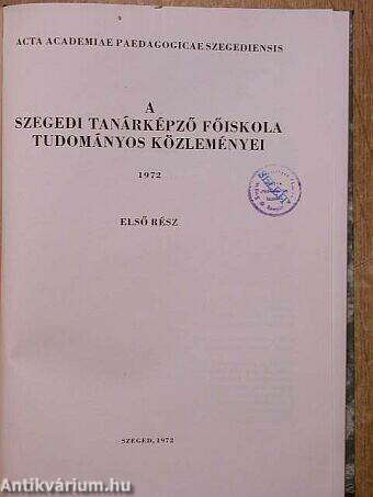 A Szegedi Tanárképző Főiskola tudományos közleményei 