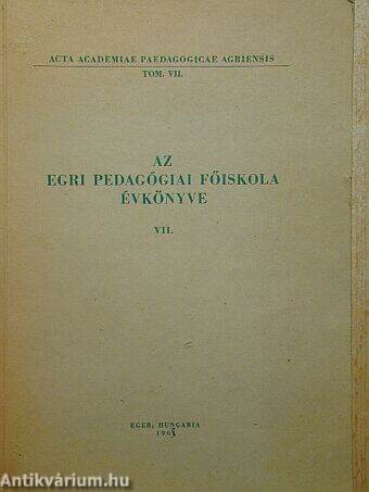 Az Egri Pedagógiai Főiskola Évkönyve 1961. VII.