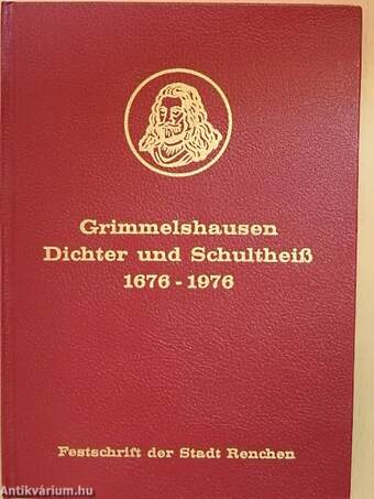 Grimmelshausen - Dichter und Schultheiß 1676-1976