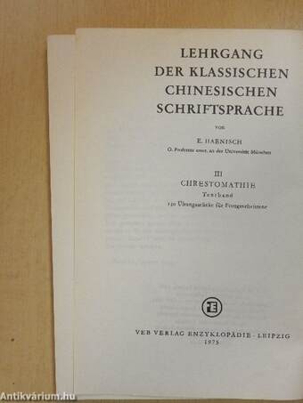 Lehrgang der klassischen chinesischen Schriftsprache (kínai nyelvű)