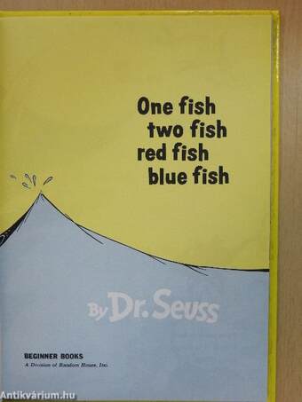 One fish, two fish, red fish, blue fish