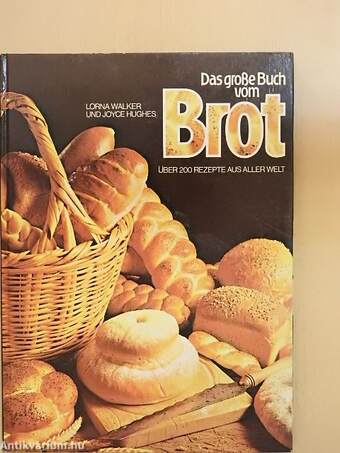 Das große Buch vom Brot