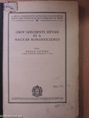 Gróf Széchenyi István és a magyar romanticizmus