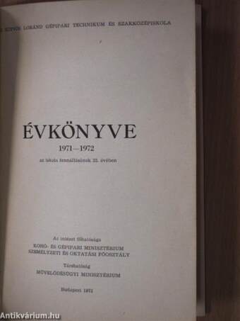 Az Eötvös Loránd Gépipari Technikum és Szakközépiskola évkönyve 1971-1972.