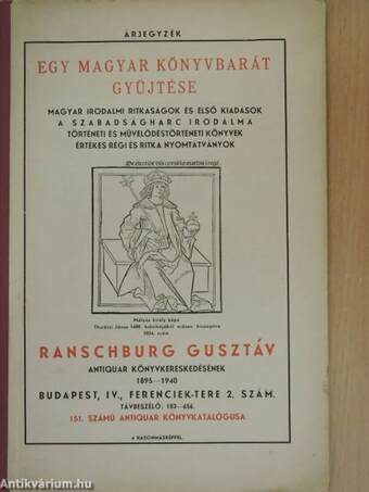 Ranschburg Gusztáv antiquar könyvkereskedésének 151. számú antiquar könyvkatalógusa