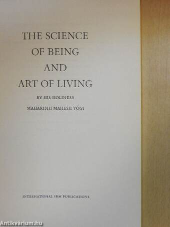 The Science of Being and Art of Living