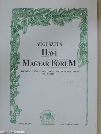 Augusztus Havi Magyar Fórum 1999.