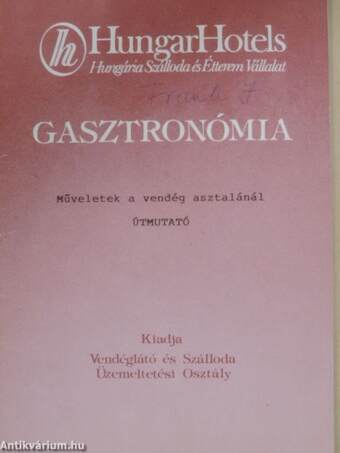 Gasztronómia - Műveletek a vendég asztalánál