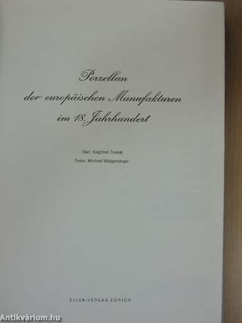 Porzellan der europäischen Manufakturen im 18. Jahrhundert