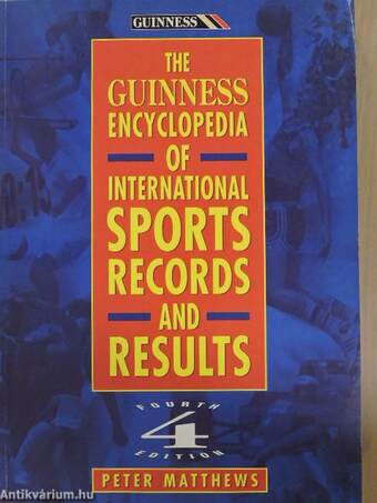 The Guinness Encyclopedia of International Sports Records and Result