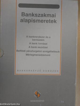 Bankszakmai alapismeretek I-V./Gyakorlati útmutató/Munkafüzet/Tesztfüzet