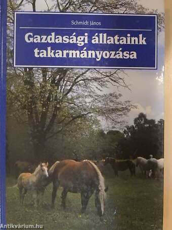 Gazdasági állataink takarmányozása