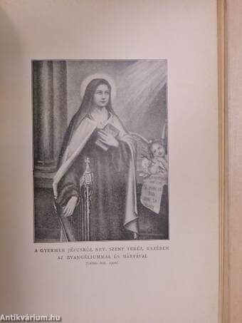 A "gyermek Jézusról" nevezett Szent Terézia nővér karmelita apácának önéletrajza