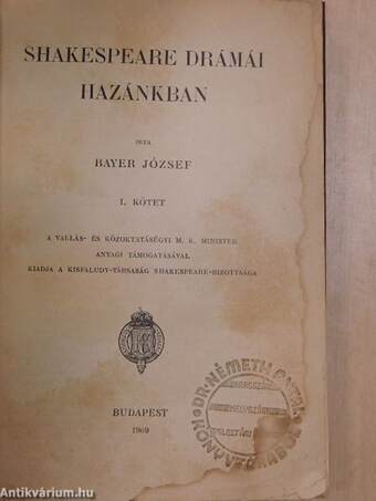 Shakespeare drámái hazánkban I.