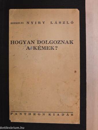 Hogyan dolgoznak a kémek?