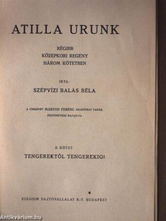 Atilla urunk I-III.