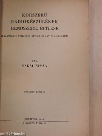 Korszerű rádiókészülékek rendszere, építése