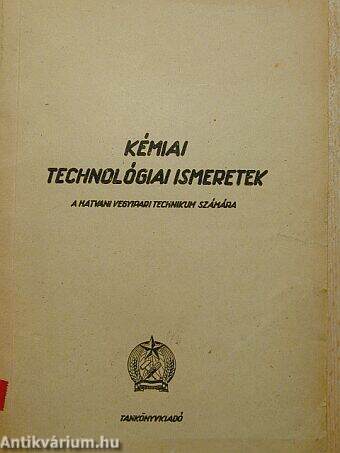 Kémiai technológiai ismeretek