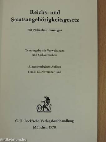 Reichs- und Staatsangehörigkeitsgesetz mit Nebenbestimmungen