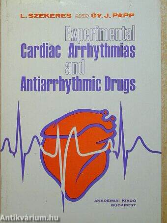 Experimental Cardiac Arrhythmias and Antiarrhythmic Drugs