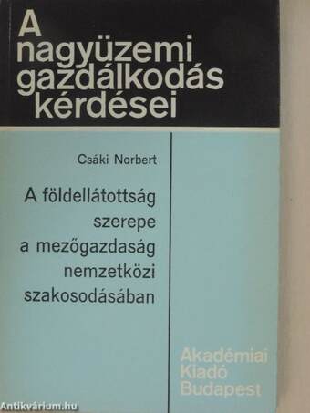 A földellátottság szerepe a mezőgazdaság nemzetközi szakosodásában