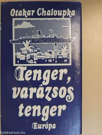 Tenger, varázsos tenger