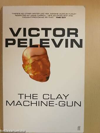 The Clay Machine-Gun