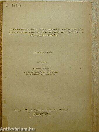 Vizsgálatok az oxigénes acélgyártásban végbemenő kénoxidáció termodinamikai és reakciókinetikai törvényszerűségének feltárására