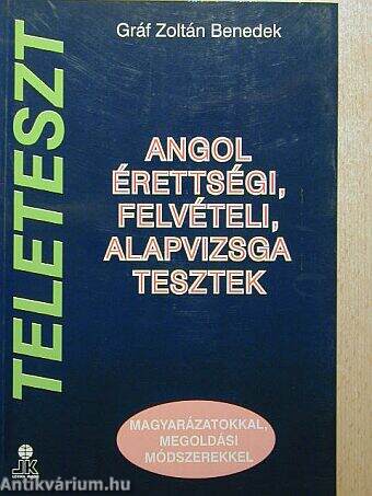 Angol érettségi, felvételi, alapvizsga tesztek