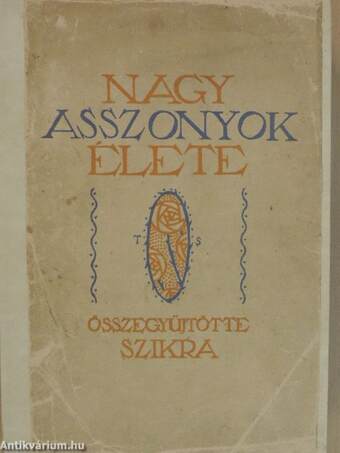 Nagy asszonyok élete