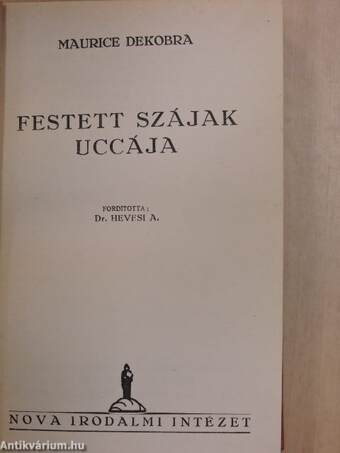 Festett szájak uccája