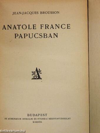 Anatole France papucsban