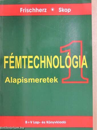 Fémtechnológia 1.