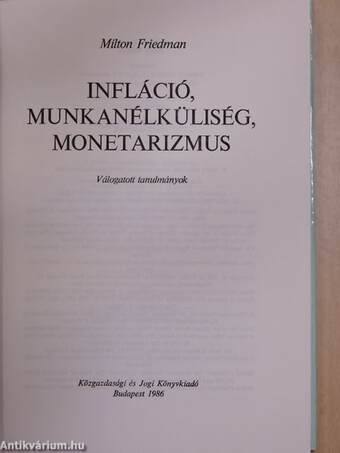 Infláció, munkanélküliség, monetarizmus