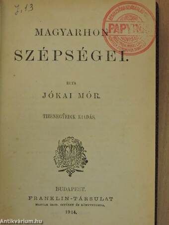 Magyarhon szépségei/A serfőző/A nyomorék naplója/Fekete világ/Carinus/A nagyenyedi két fűzfa