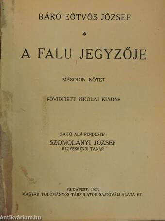 A falu jegyzője I-II./Magyar nemzeti káté/Kivonat a magyar nyelvtan-, stilisztika-, retorika- és poétikából