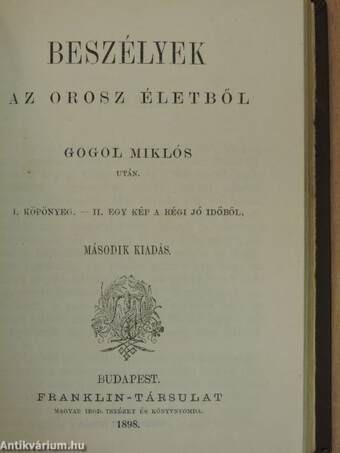 Az első lopás/Jóka ördöge/Ódák/Beszélyek az orosz életből/A magyar emigratio mozgalmai