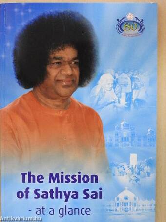 The Mission of Sathya Sai